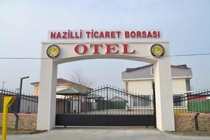 Nazilli Aydın Otel ve Konaklama - Nazilli Ticaret Borsası Otel